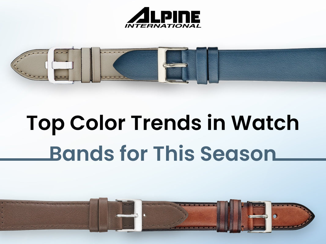Top Color Trends in Watch Bands for This Season – Alpine International